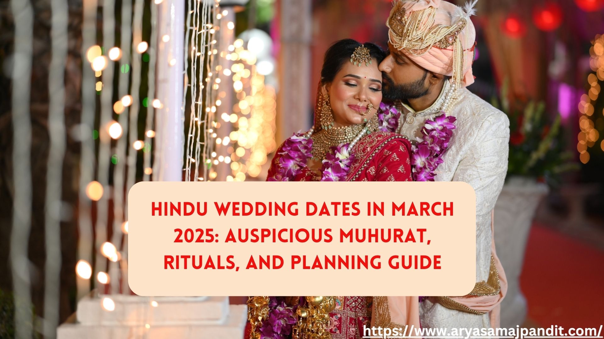 Hindu Wedding Dates in March 2025